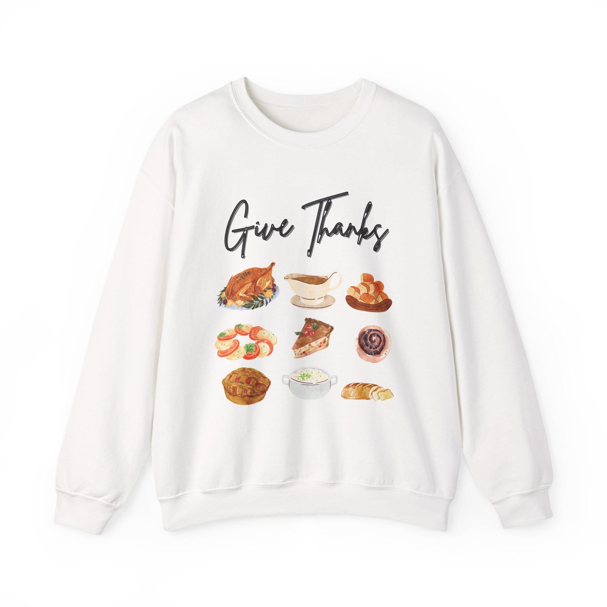 Thankful Feast Sweatshirt: Thanksgiving Food, Cozy Holiday Apparel