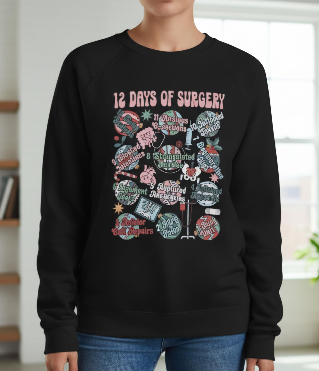 12 Days of Surgery Christmas Sweatshirt | Medical Holiday Crewneck for Scrub Techs Nurses Surgeons CRNA