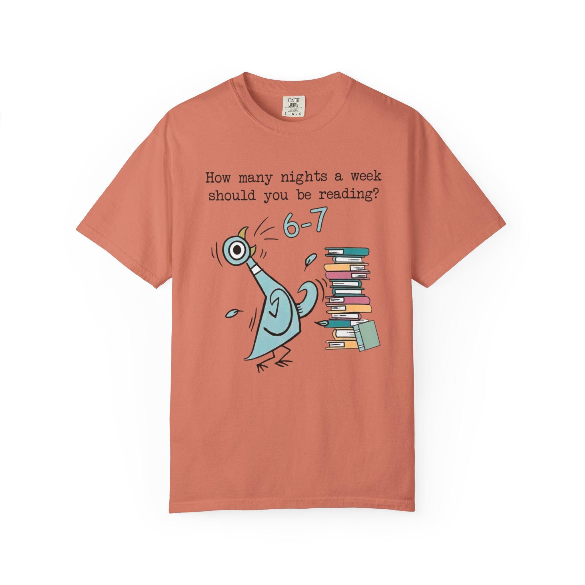 Funny Reading Teacher Shirt, How Many Nights a Week Should You Be Reading, 6 7 Pigeon Book Lover Tee , Cute Classroom Literacy T Shirt
