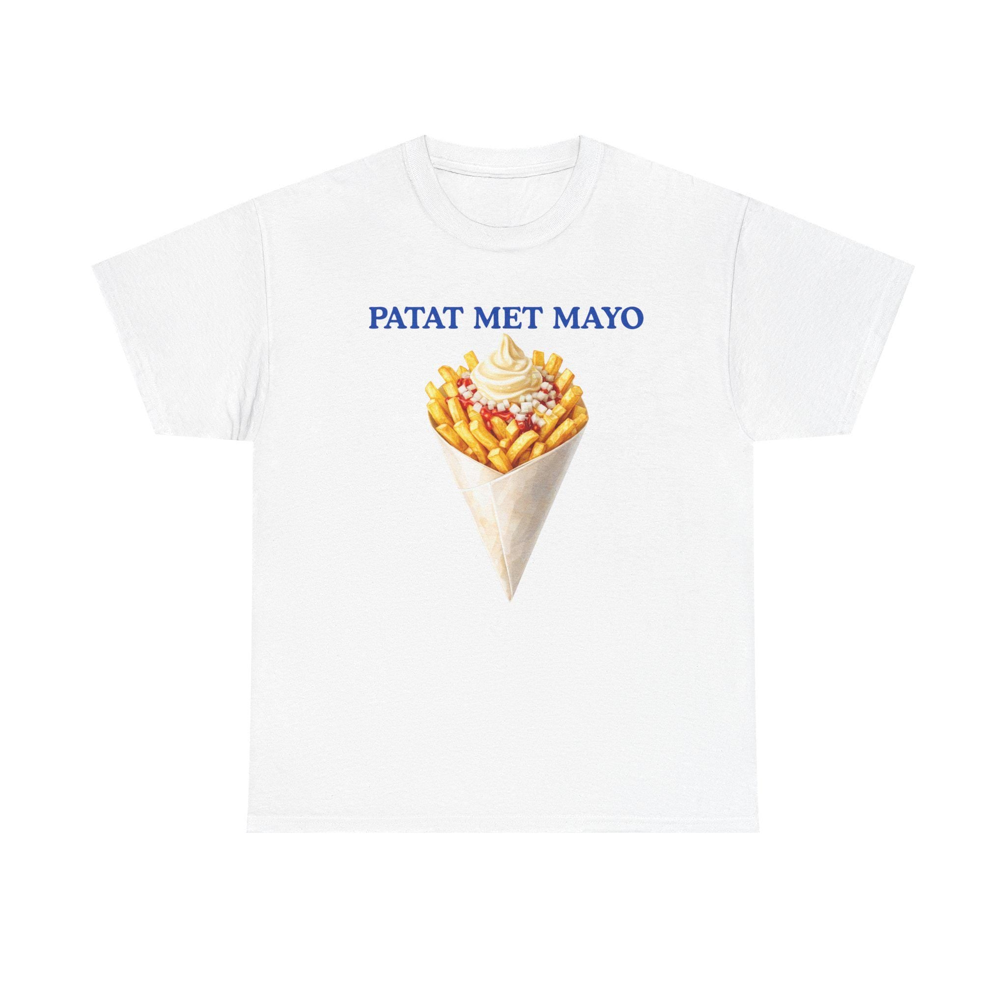 Patat Met Mayo Shirt | Dutch Fries Shirt | Amsterdam Street Food Tee | Netherlands Travel Shirt | Dutch Food Graphic Tee | European Snack