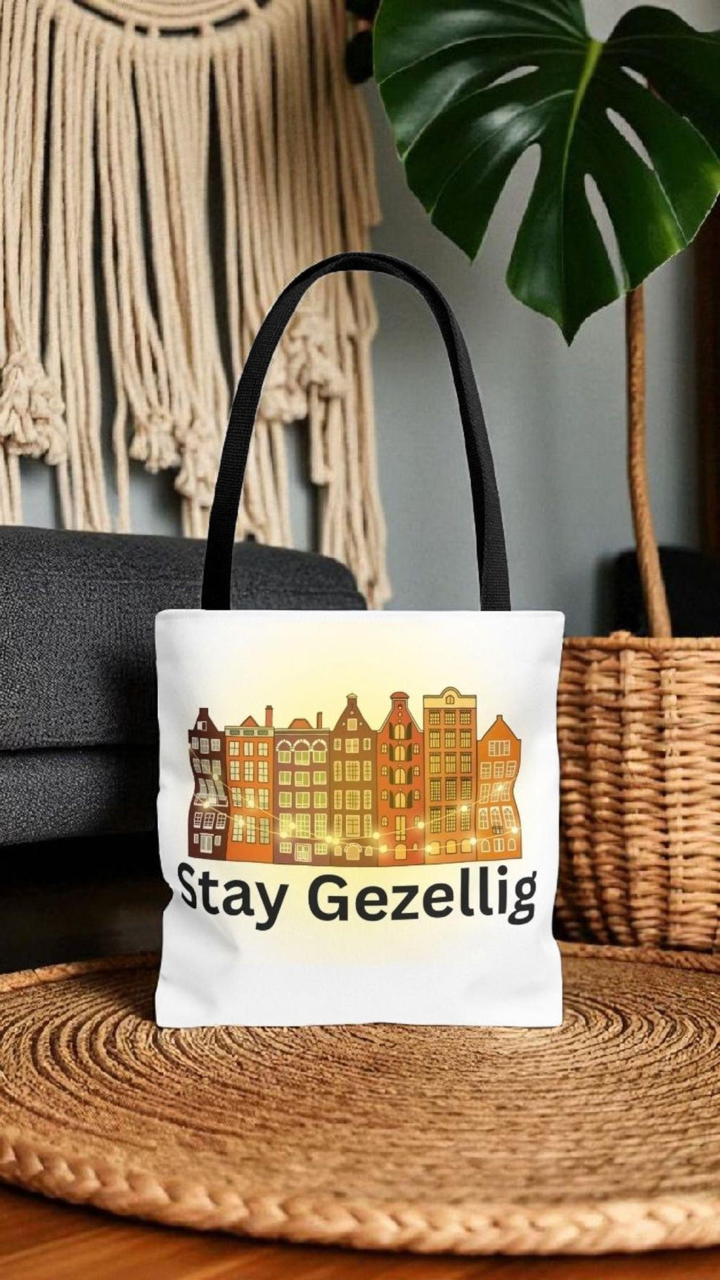 Stay Gezellig Tote Bag • Dutch Inspired Bag • Market Tote • Eco-Friendly AOP Bag • Cute Travel & Beach Bag • Gifts for Europe Lovers