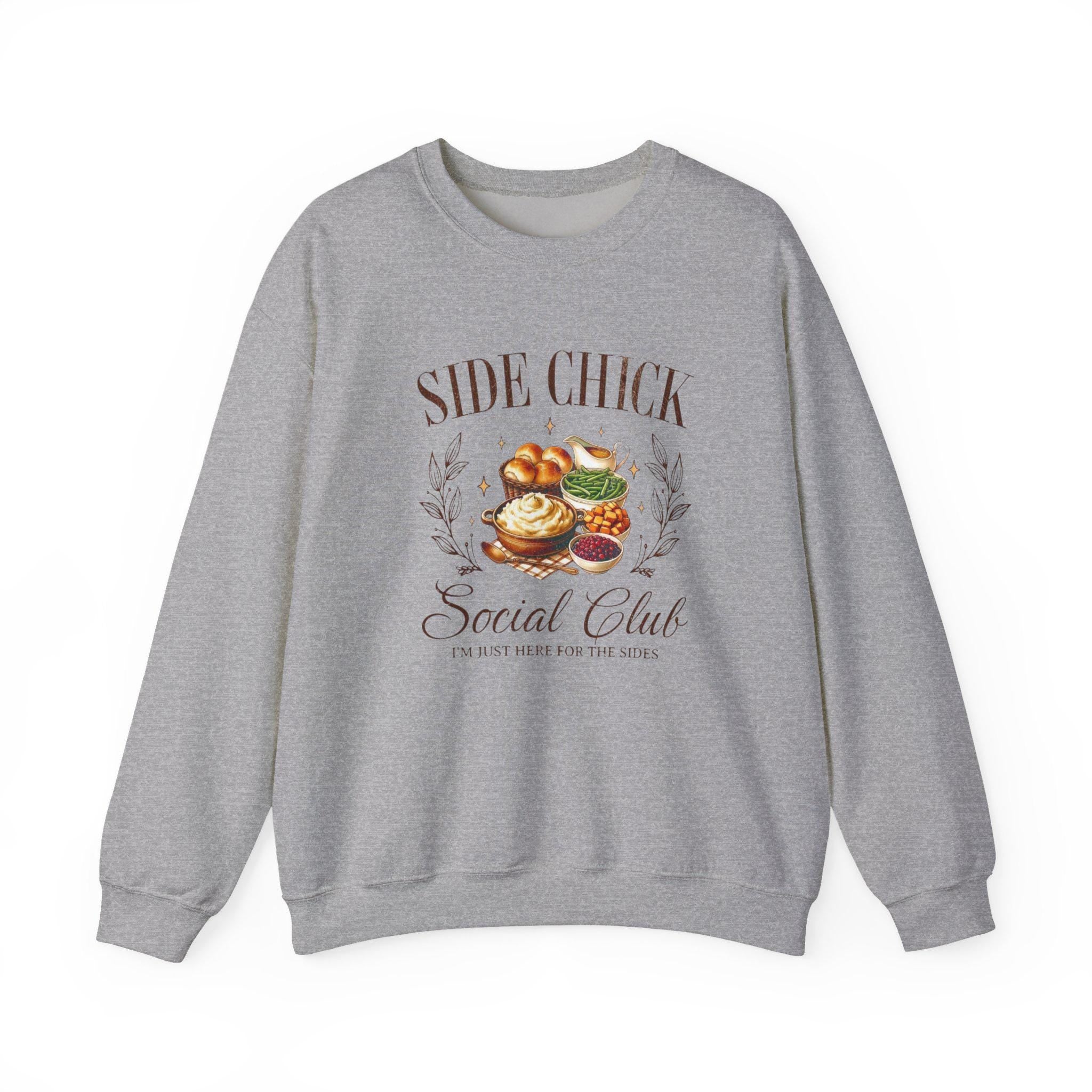 Side Chick Social Club Sweatshirt | Funny Thanksgiving Crewneck | Turkey Day Graphic Sweater
