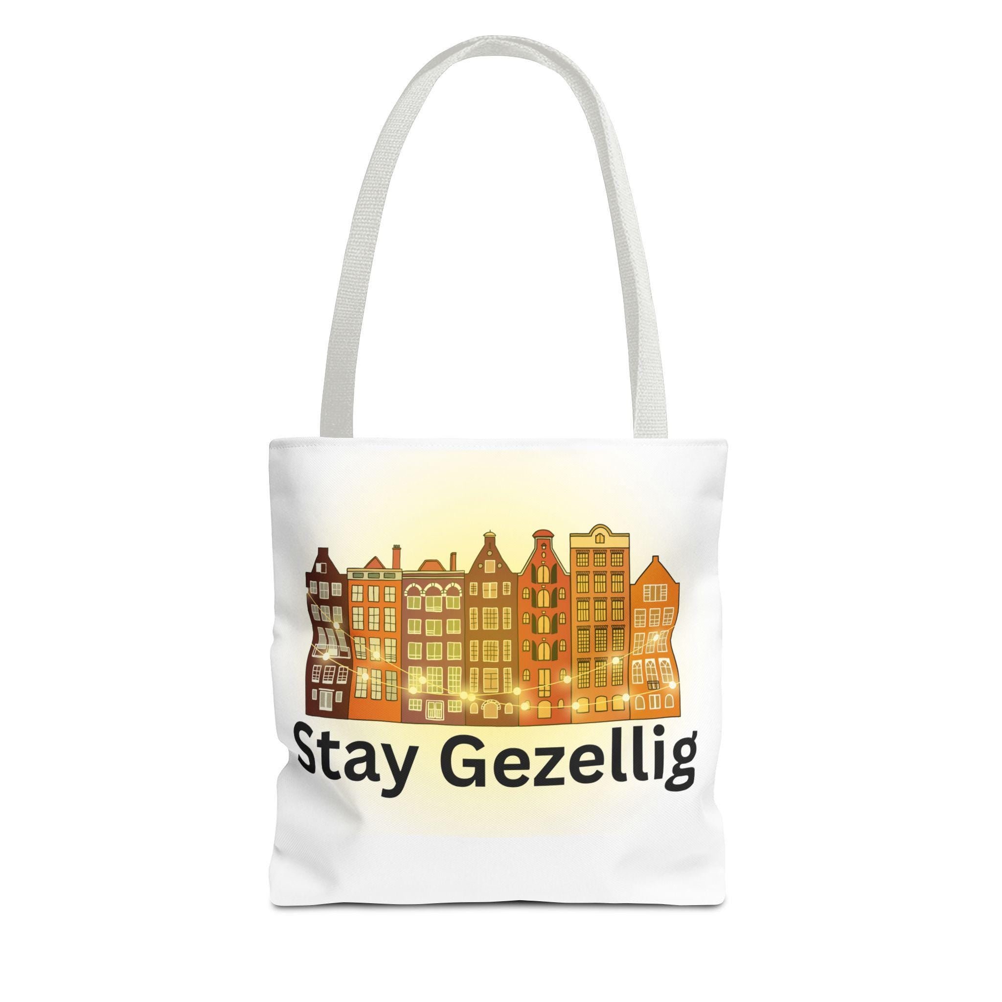 Stay Gezellig Tote Bag • Dutch Inspired Bag • Market Tote • Eco-Friendly AOP Bag • Cute Travel & Beach Bag • Gifts for Europe Lovers