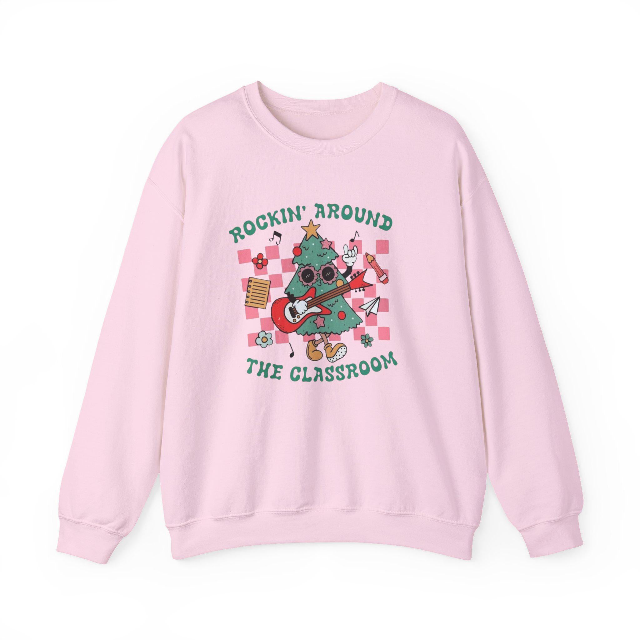 Rockin' Around the Classroom Sweatshirt • Teacher Christmas Crewneck • Cute Classroom Holiday Sweater • Teacher Gift • Xmas School Shirt